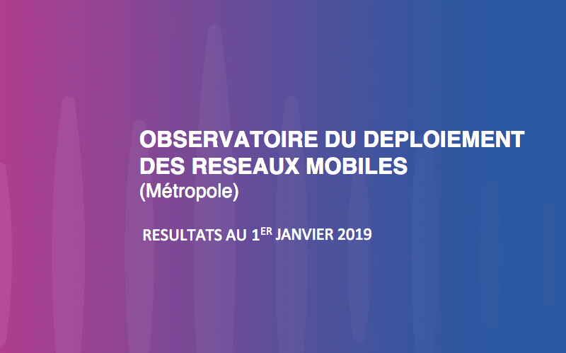 Rapport mensuel de l'ANFR sur déploiement 4G en France.