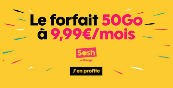 50 Go pour 9,99€ par mois avec le forfait 4G de Sosh