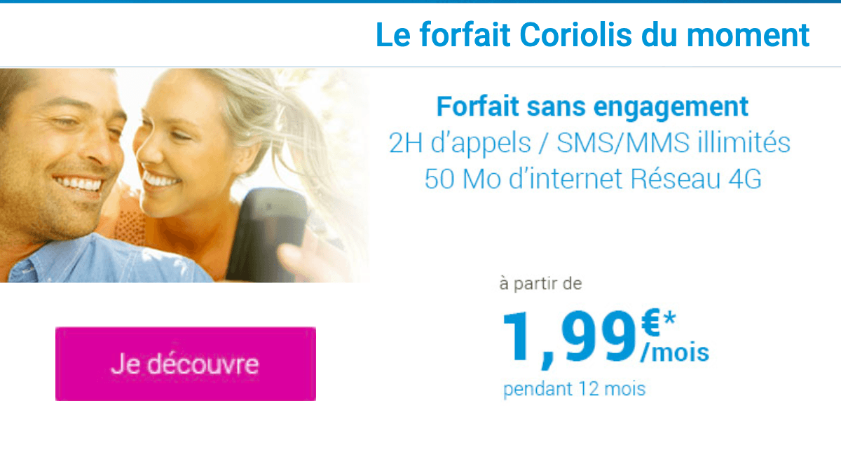 Un forfait 2€ disponible également chez Coriolis Telecom 