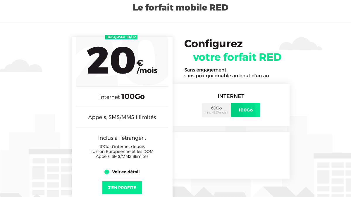 Les 100 Go, c'est à 20€ par mois chez RED by SFR.
