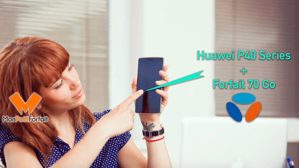 Forfait Bouygues Télécom avec Huawei