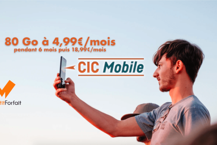 Offre CIC Mobile