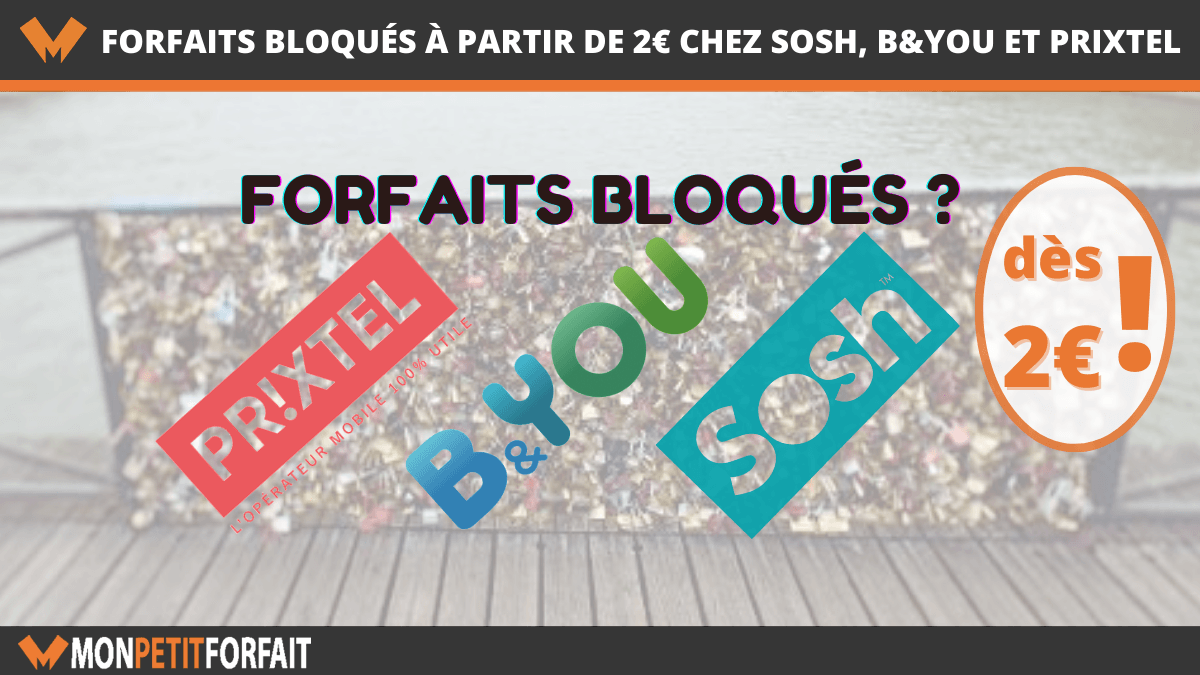 Forfaits bloqués 2€ Sosh B&YOU Prixtel