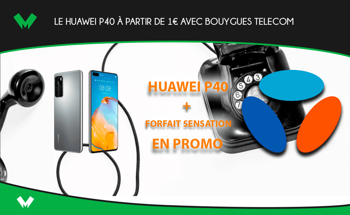Huawei p40 1e bouygues
