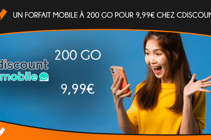 Un forfait mobile à 200 Go pour 9,99€ chez Cdiscount
