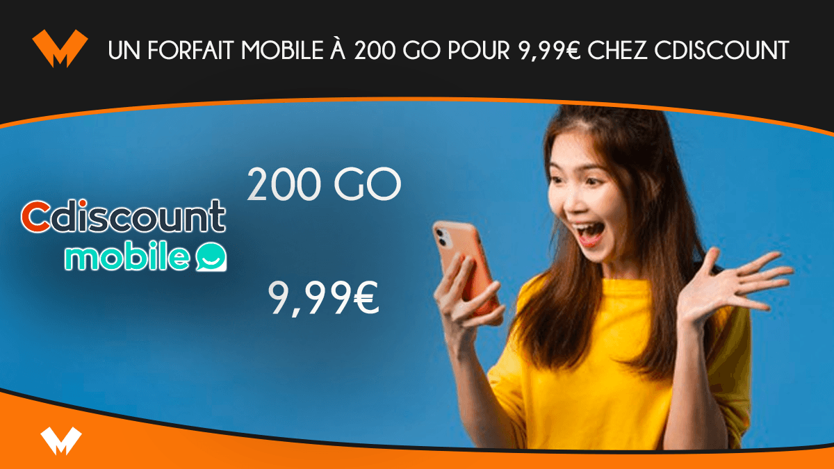 Un forfait mobile à 200 Go pour 9,99€ chez Cdiscount