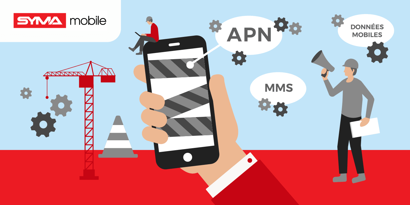 Configuration de son APN Syma Mobile