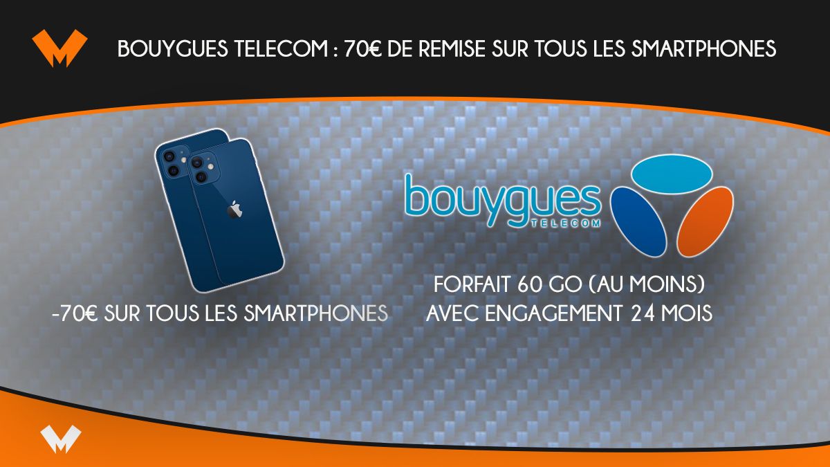 70€ remise immédiate Bouygues Telecom