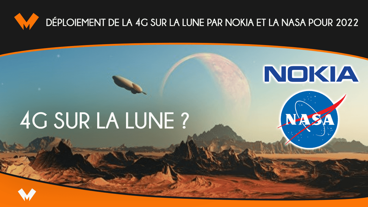 Déploiement de la 4G sur la Lune par Nokia et la NASA pour 2022