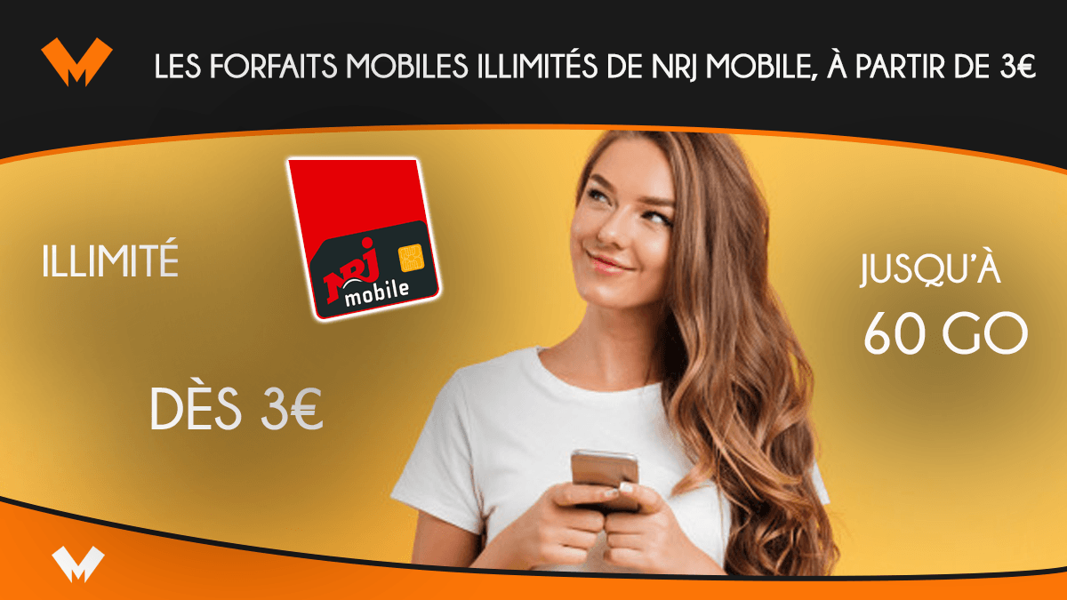 Les forfaits mobiles illimités de NRJ Mobile, à partir de 3€