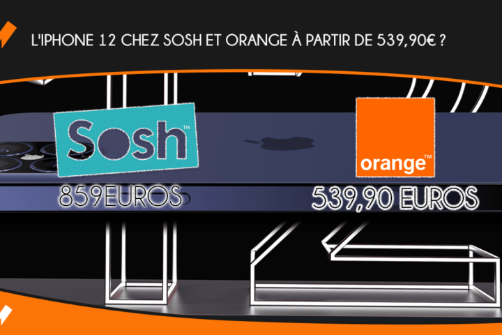 Sosh et Orange iPhone 12