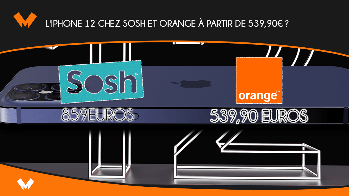 Photo of L’iPhone 12 chez Sosh et Orange à partir de 539,90 €