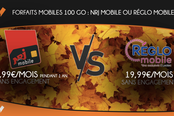 Forfaits 100 Go avec NRJ Mobile et Réglo Mobile