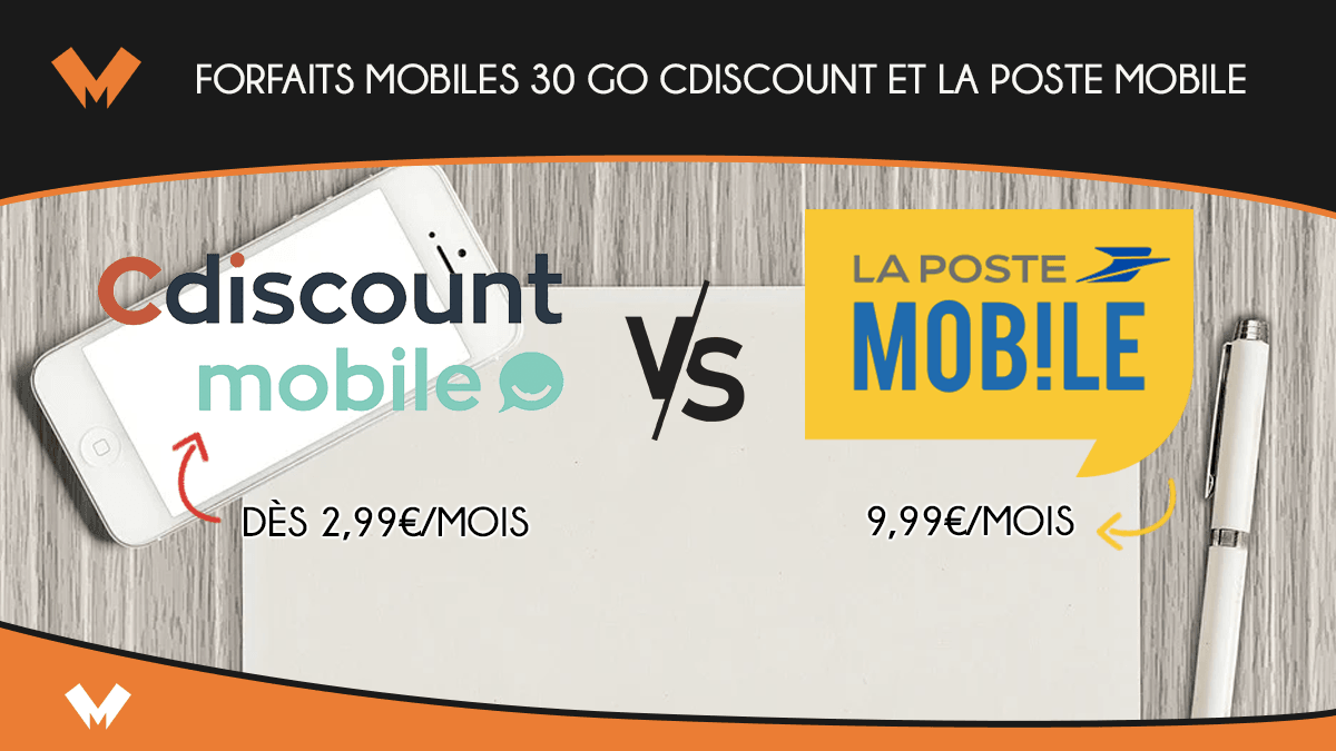 Cdiscount Mobile et La Poste Mobile Forfaits 30 Go