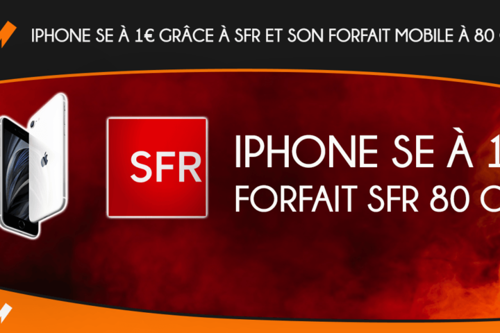 iPhone SE à 1€ grâce à SFR et son forfait mobile à 80 Go !