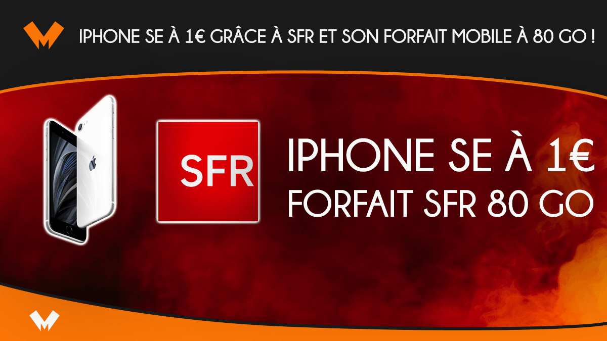 iPhone SE à 1€ grâce à SFR et son forfait mobile à 80 Go !