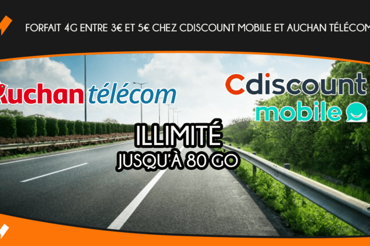 Forfait 4G entre 3€ et 5€ chez Cdiscount Mobile et Auchan télécom