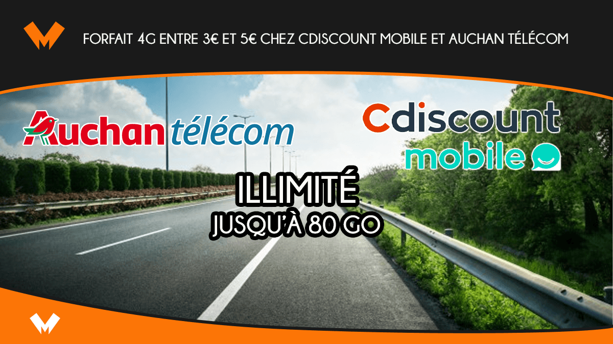 Forfait 4G entre 3€ et 5€ chez Cdiscount Mobile et Auchan télécom