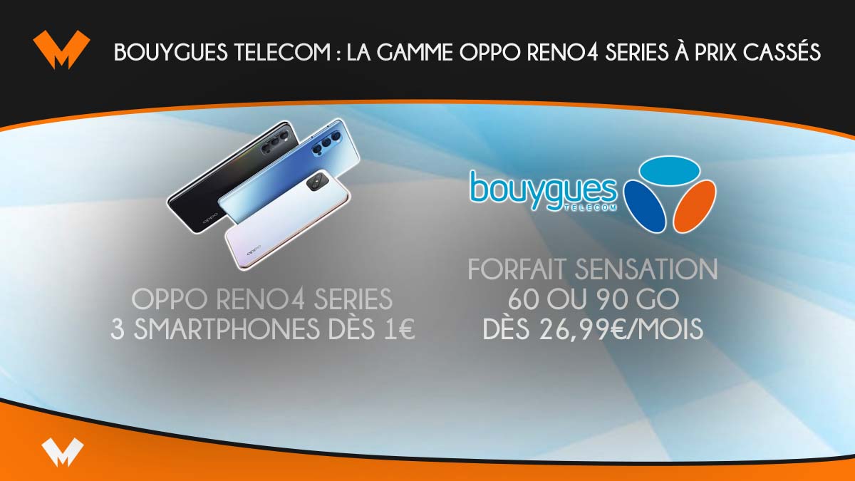 Oppo Reno4 Series chez Bouygues