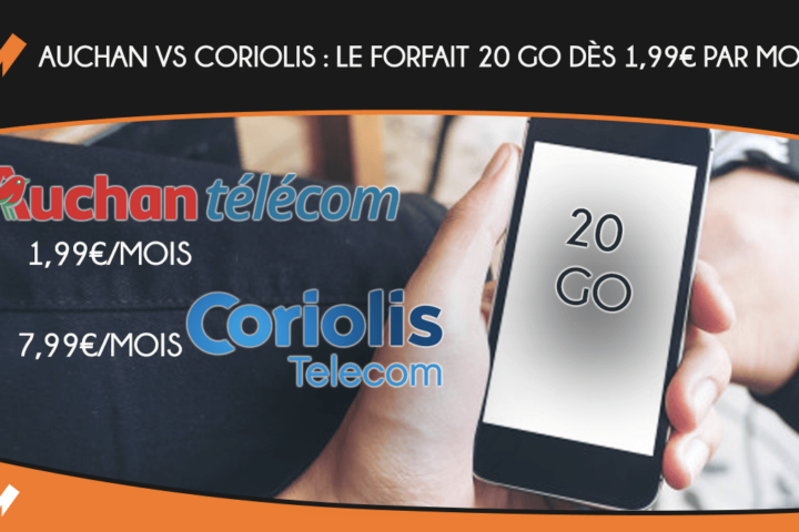 forfait 20 Go Auchan télécom vs Coriolis Telecom