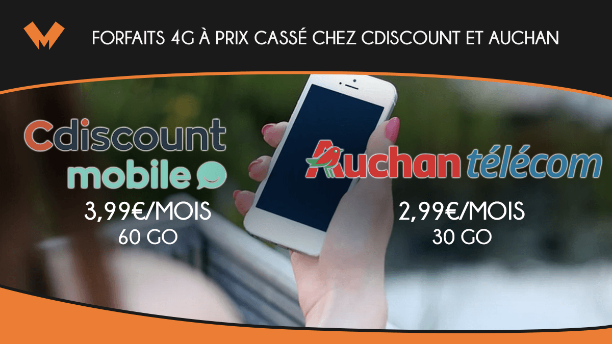 Forfaits 4G Cdiscount et Auchan telecom