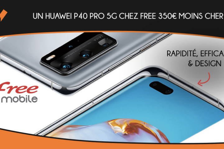 Le Huawei P40 Pro 5G chez Free