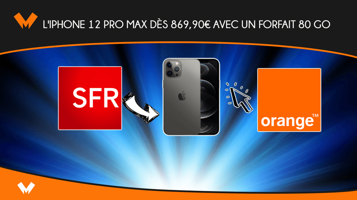 iPhone 12 Pro Max SFR et Orange