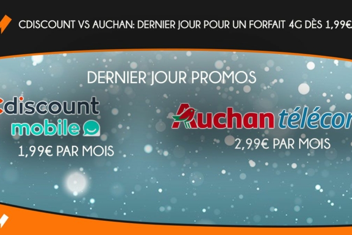 Cdiscount vs Auchan dernier jour des promos de leur forfait 4G.