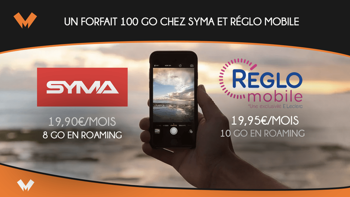 Les forfaits 100 Go de Syma et Réglo Mobile