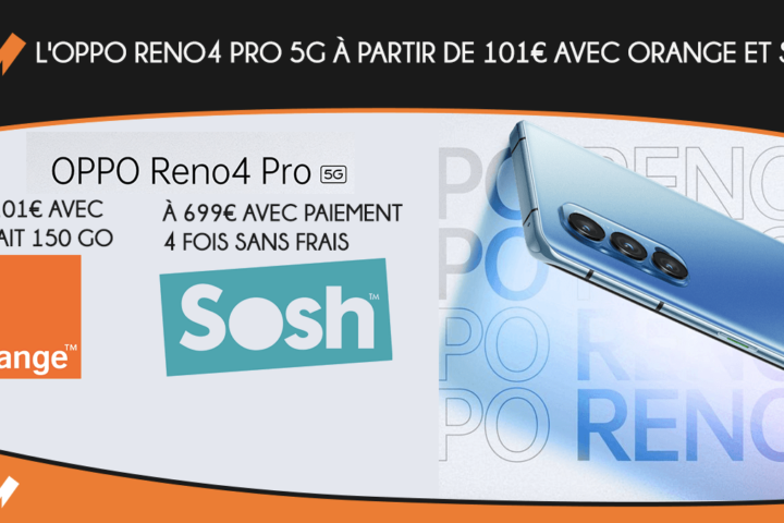 Oppo Reno4 Pro 5G Sosh ou Orange