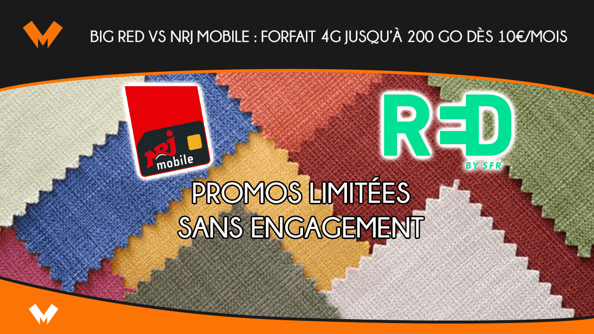 BIG RED vs NRJ Mobile : forfait 4G jusqu’à 200 Go dès 10€/mois