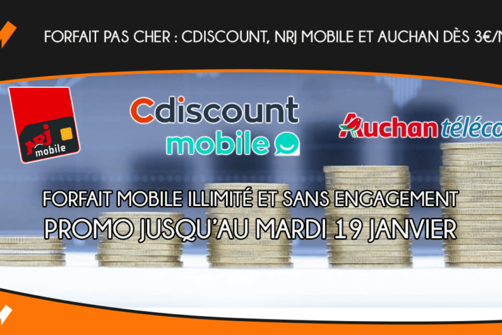 Forfait pas cher : Cdiscount, NRJ Mobile et Auchan dès 3€/mois