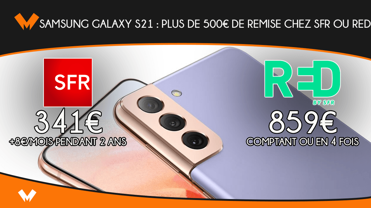 Samsung Galaxy S21 : plus de 500€ de remise chez SFR ou RED
