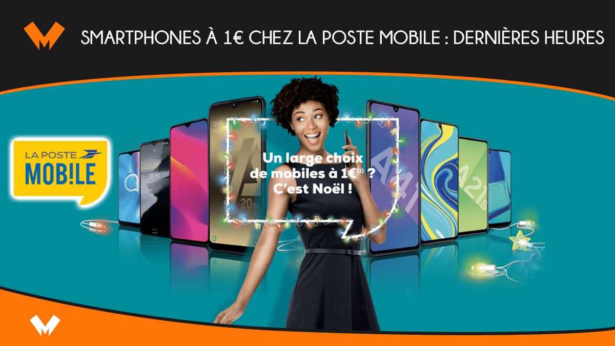 Smartphones à 1€ chez La Poste Mobile : dernières heures