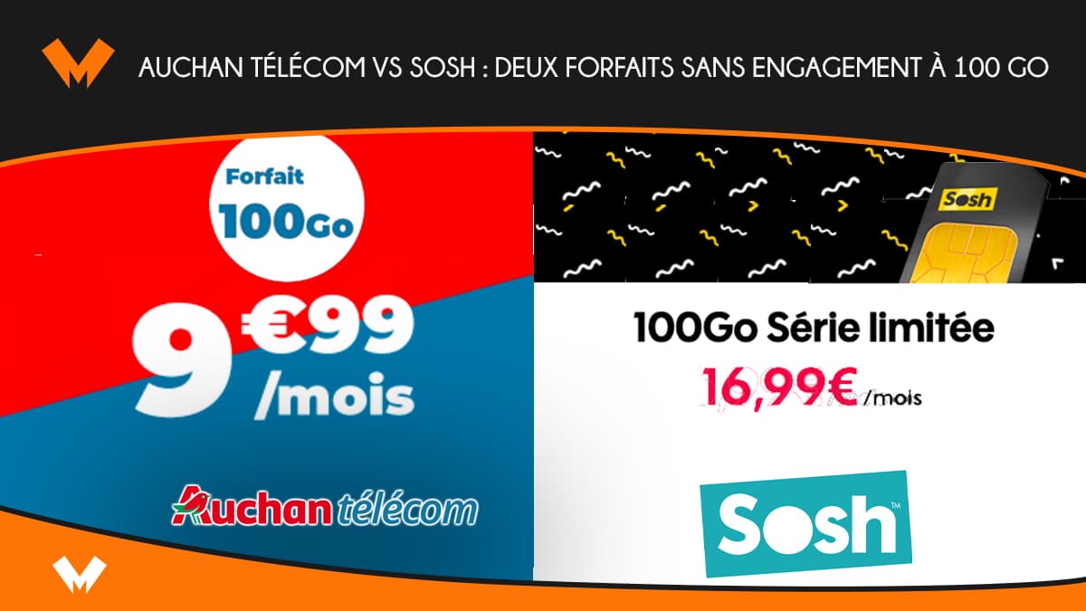 Auchan Telecom et Sosh 100 Go