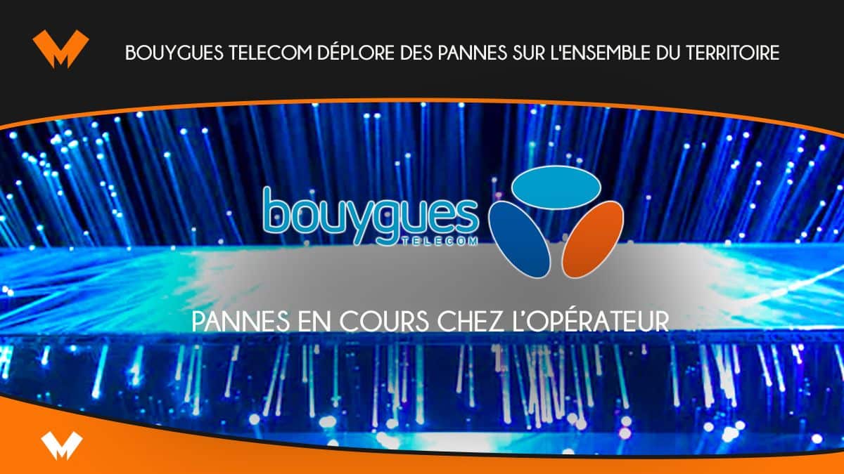 Pannes Bouygues Telecom