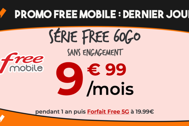 Série Free Mobile à 60 Go pour 9,99€/mois : fin de promo ce soir