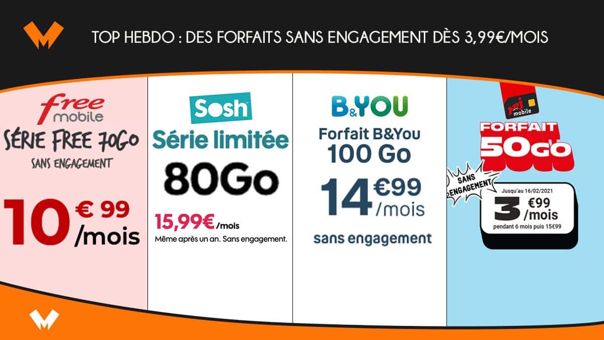 forfaits sans engagement top hebdo Free mobile Sosh B&YOU NRJ Mobile