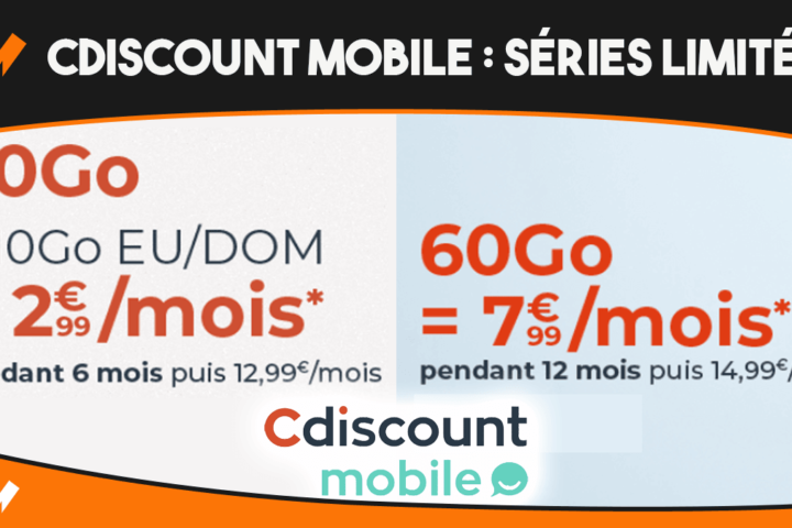 Cdiscount Mobile : nouvelles séries limitées 30 ou 60 Go dès 2,99€/mois