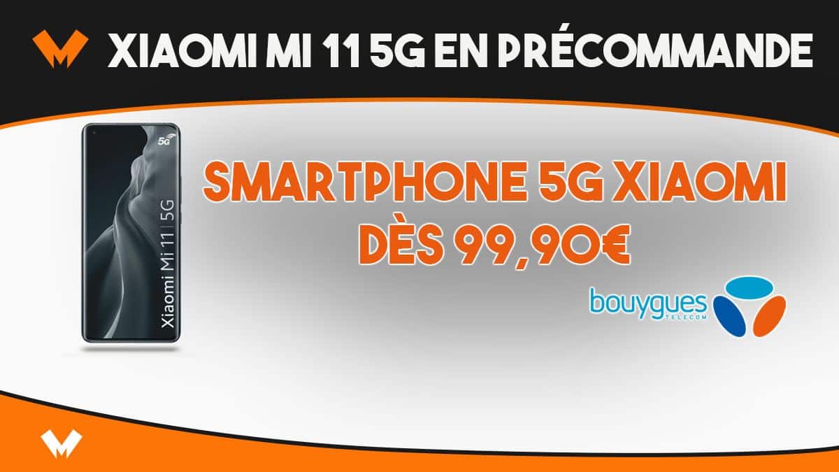 Smartphone 5G Xiaomi Bouygues