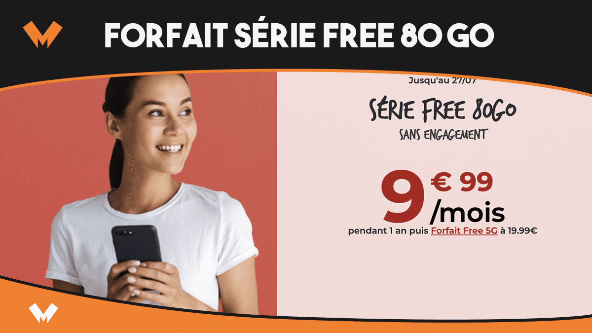 Forfait 4G Série Free 80 Go