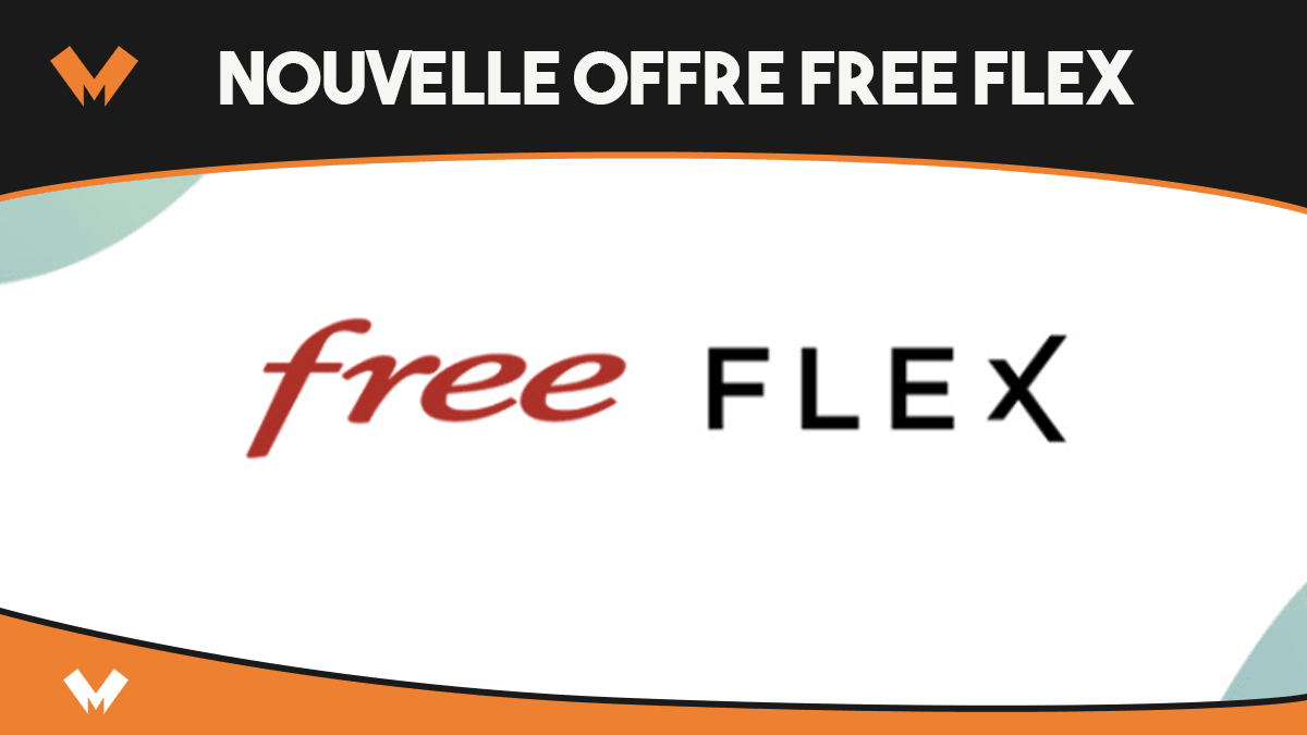 Nouvelle offre Free flex
