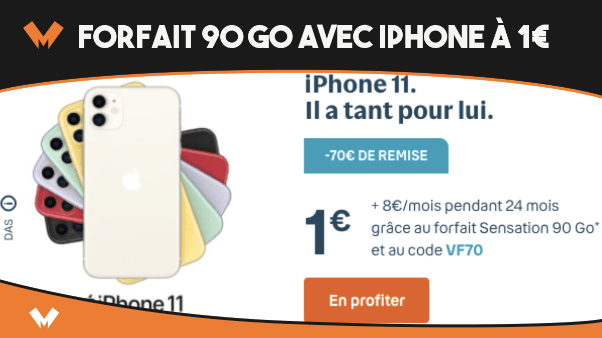 iPhone 11 1€ avec forfait 90 Go