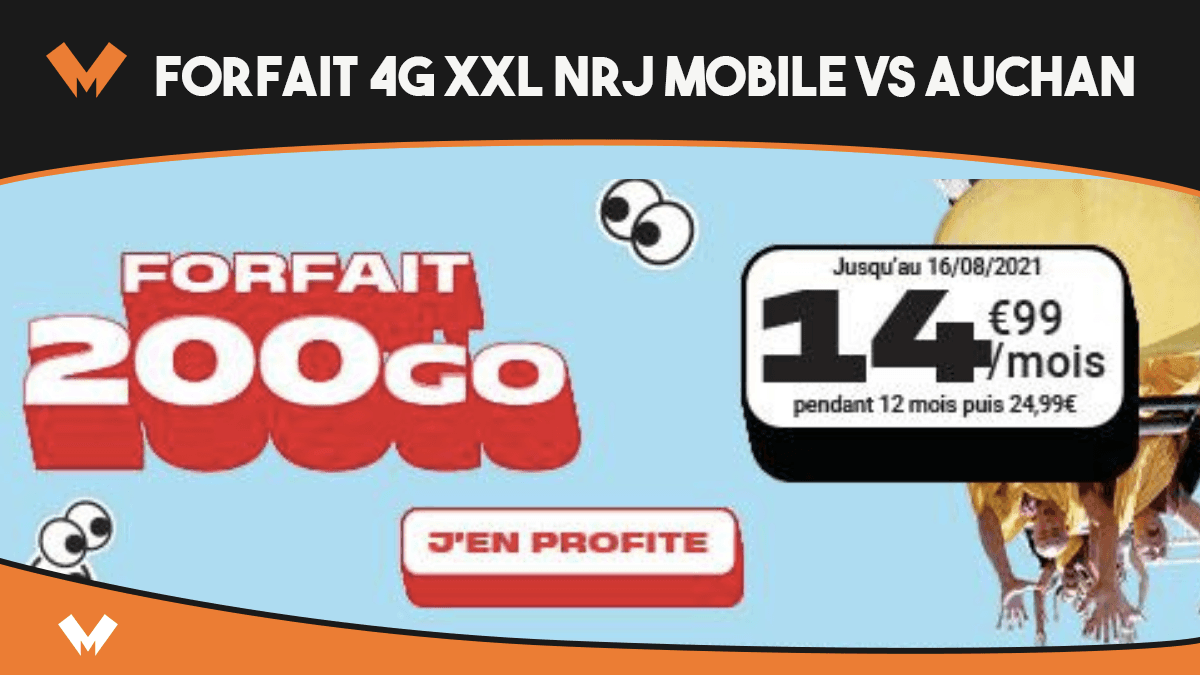 forfait 200 Go NRJ vs forfait 100 Go Auchan Telecom