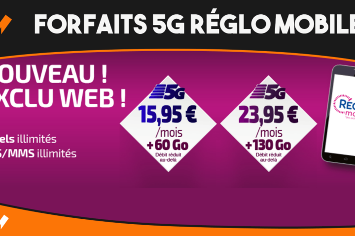 nouveaux forfaits mobiles 5G Réglo Mobile