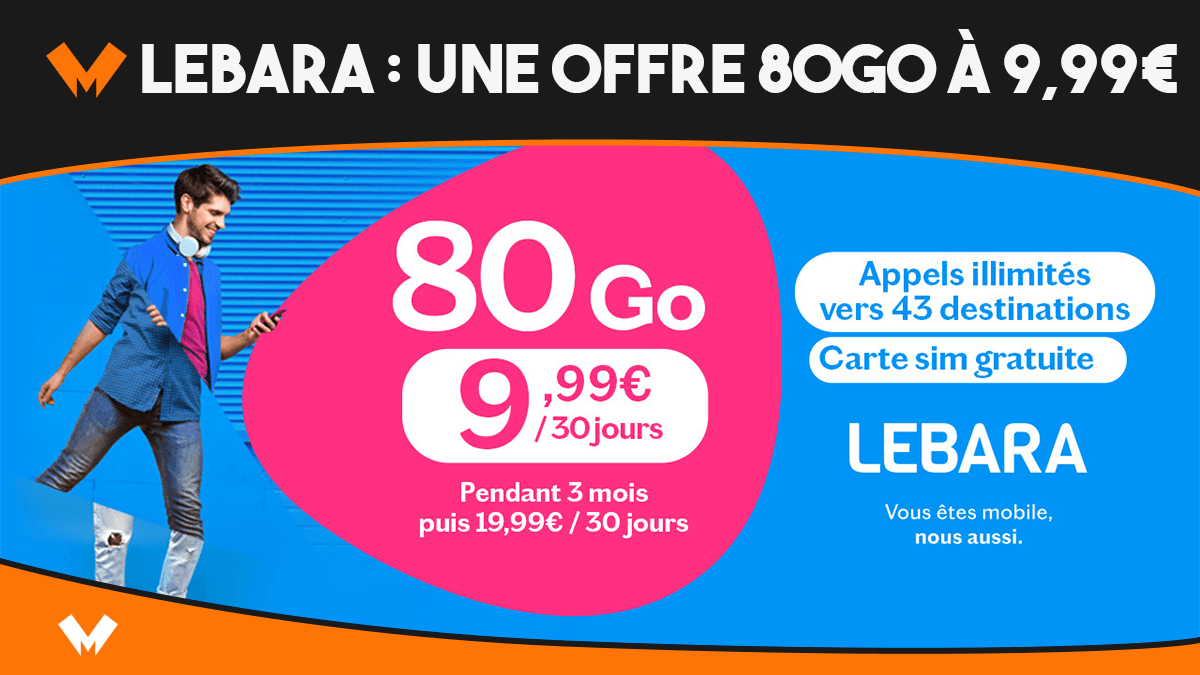 20 : seulement sur 50% les dès Mobile forfaits 4,99€ pour Lebara Go