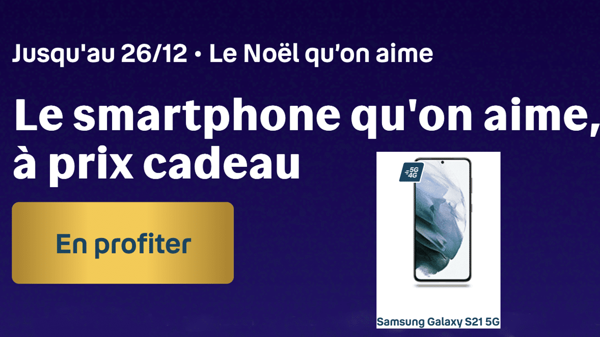 Avoir un Samsung Galaxy S21 ) 1€, c'est possible chez Bouygues Telecom