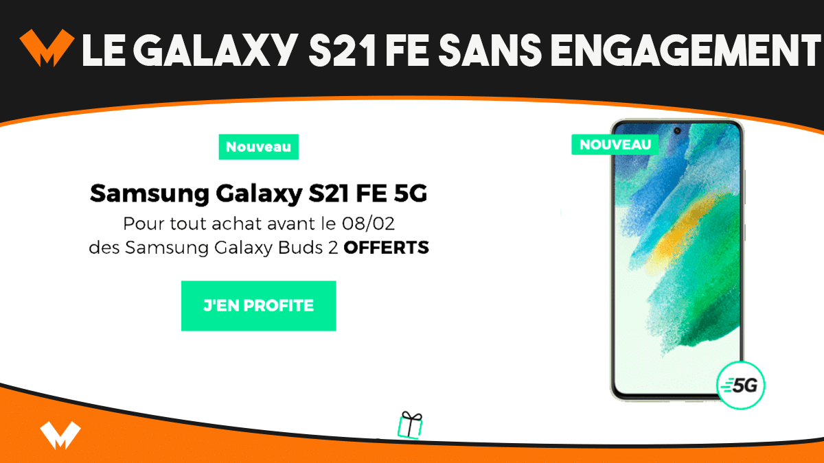 Le Samsung Galaxy S21 FE est disponible chez 4 opérateurs, sans engagement