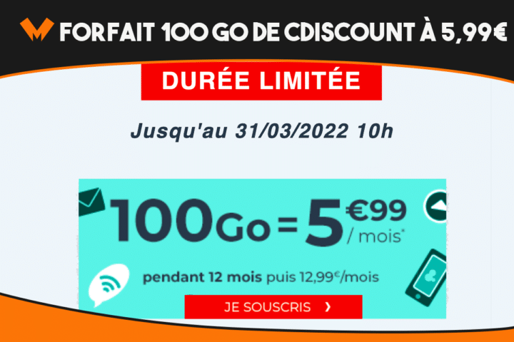 Le forfait 100 Go de Cdiscount Mobile est à moins de 6€ par mois