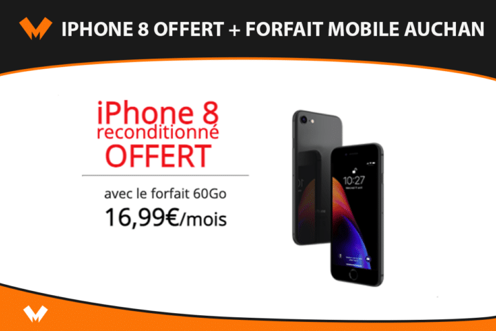 iPhone 8 gratuit forfait 60 Go Auchan